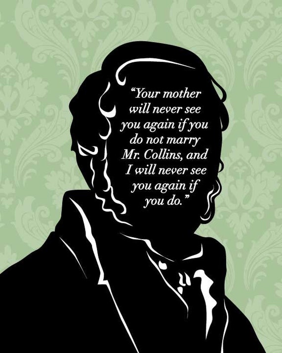 Jane Austen Quote Mr Bennet Pride and Prejudice Literary