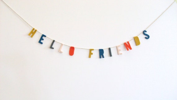 Hello Friends felt banner wall hanging