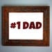 Father's Day Iron on Transfer Iron on 1 Dad Shirt Iron
