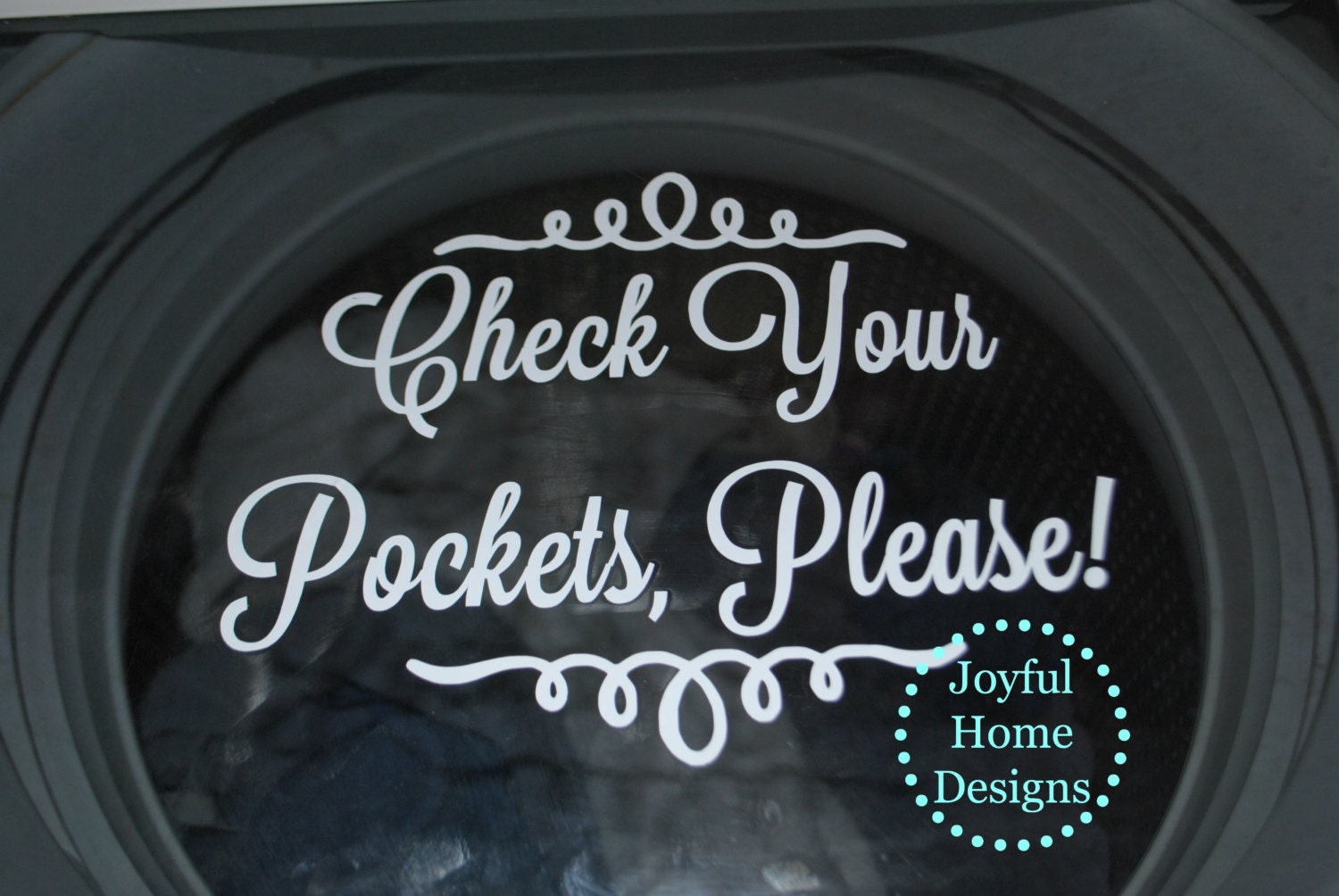 Check Your Pockets Vinyl Decal for Laundry Room