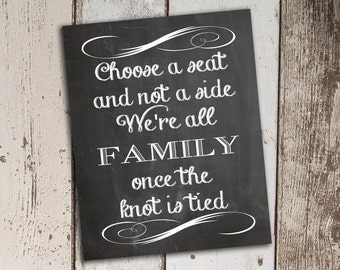 Choose A Seat Not A Side Chalkboard Wedding Sign Printable File in 8x10 or 8.5x11 Size