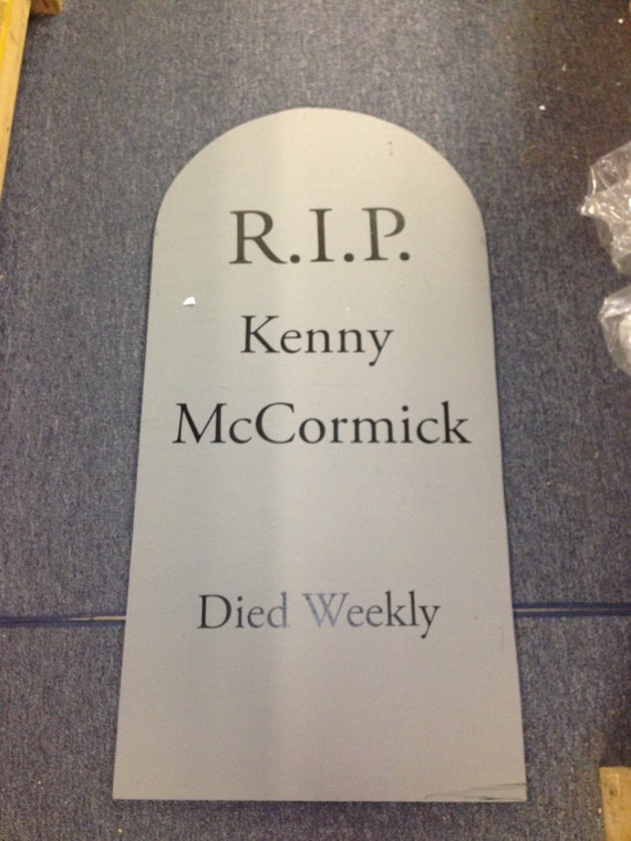 Items similar to R.I.P. Kenny McCormick, Died Weekly 