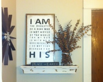 12x24 am the daughter of a king distressed sign on 
