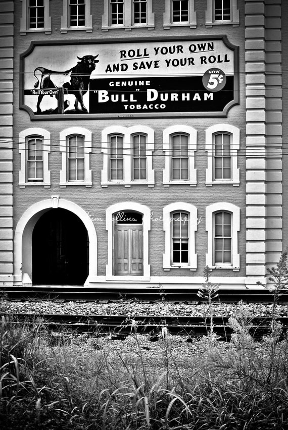 Bull Durham Tobacco B&W Durham North Carolina Mulitple Sizes