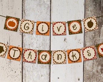 SALE - Give Thanks Banner - Thanksgiving - print yourself - Instant Download PDF