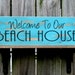 Welcome to Our Beach House Sign, Beach, Summer, Ocean, Distressed, Shabby Chic, Turquoise, Black Lettering