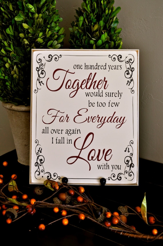 100 years together vinyl lettering wood sign