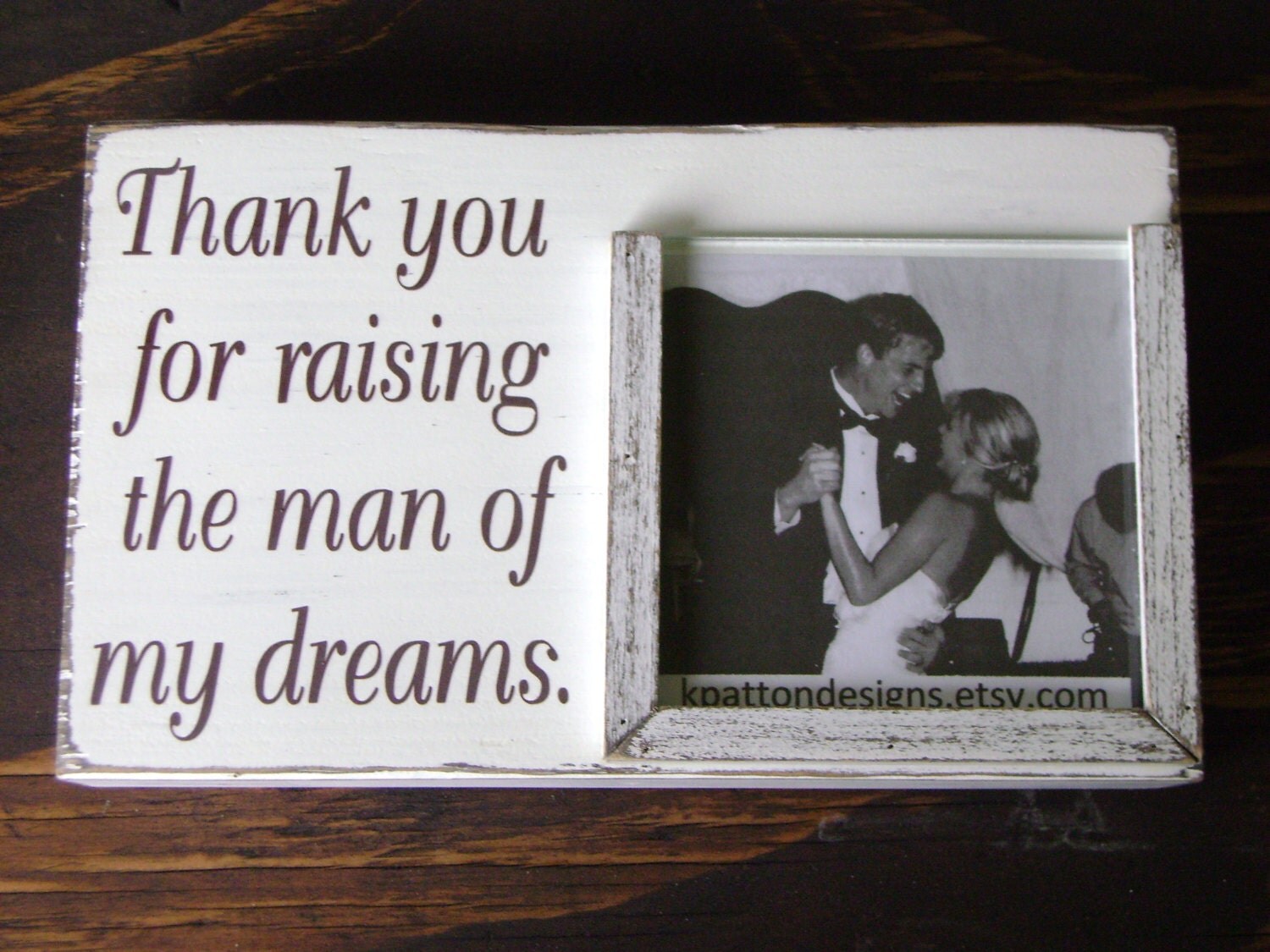 Thank you for raising the man of my dreams frame Rustic Vintage Wedding Mother in Law Shabby Love Valentines