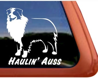 Australian Shepherd Haulin' Auss | DC309SP1 | High Quality Adhesive Vinyl Window Decal Sticker