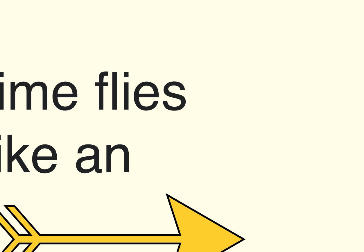 Time flies like an arrow, fruit flies like a banana, Groucho Marx. Inspiration, Arrow, Arrow