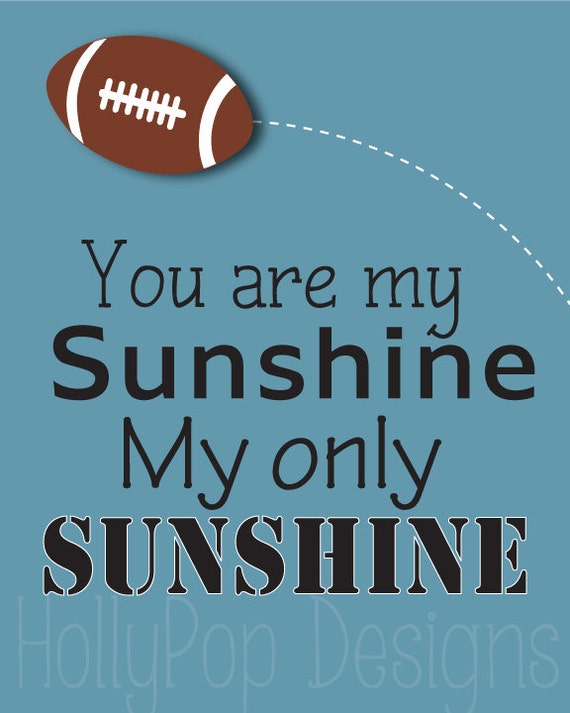 Sports nursery art Kids room decor You are my sunshine Boy