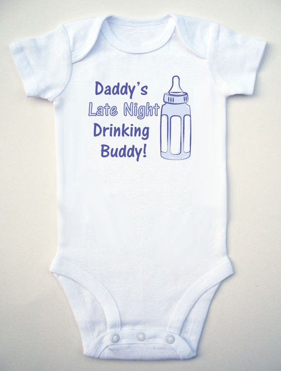 NEW Late Night Drinking Buddy Baby Bodysuit - Baby Shower Gift - Baby Clothing - Baby Bodysuit - Party - BYOB