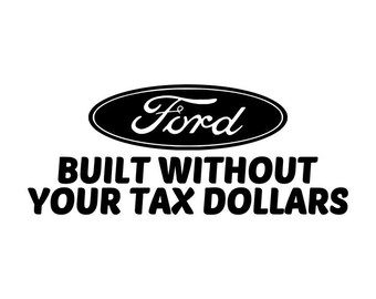Ford no bailout stickers #9