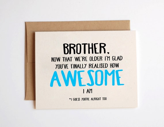 Items similar to Brother 'now that we're older' Birthday ...