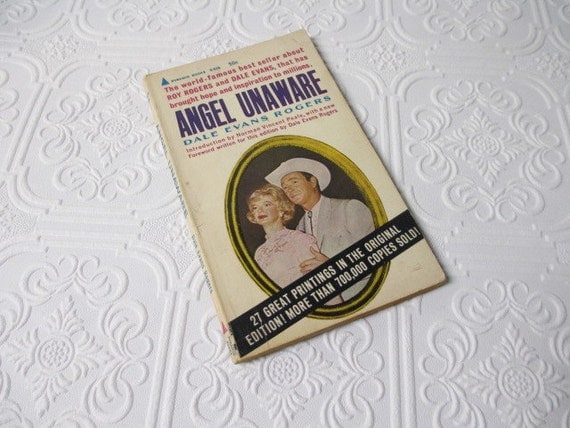 ANGEL UNAWARE Dale Evans Rogers Vintage Book