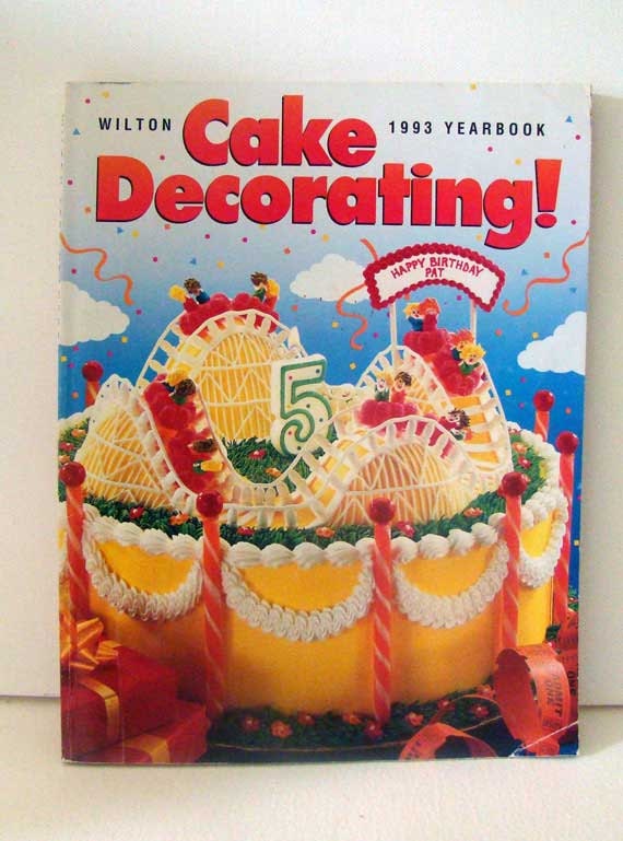 Wilton Cake Decorating Book Yearbook 1993 Wilton By