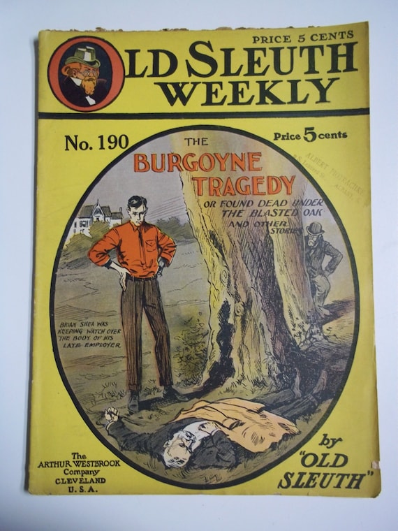 Antique Old Sleuth Weekly No. 203 May 17,1912 Antique Old Sleuth Weekly No. 203 May 17,1912