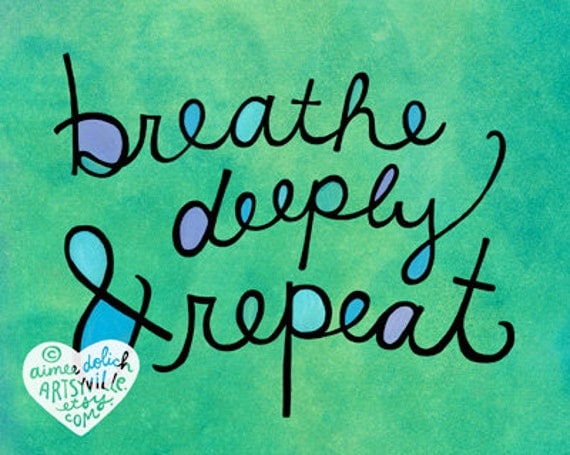 Image result for Breathe Deeply