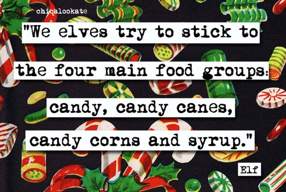 Elf Christmas Four Main Food Groups Quote Magnet or Pocket ...