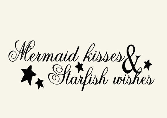 Download Mermaid Kisses and Starfish Wishes Vinyl Wall Decal Words