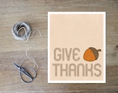 Thanksgiving Wall Art - Give Thanks Home Decor - Typography Sign - Digital Art Poster Print - Acorn - Autumn Fall Beige Orange Rust