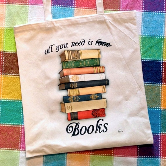 All You Need Is Books - Cotton Tote Bag