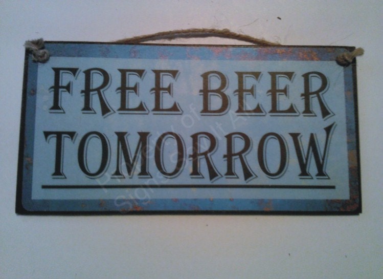 Free Beer Tomorrow