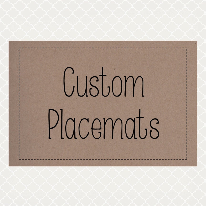 Custom Order Paper Placemats