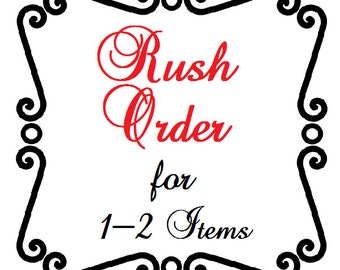 RUSH ORDER Add-On for 1-2 Items - The Wedding Shop by Mad About Monograms