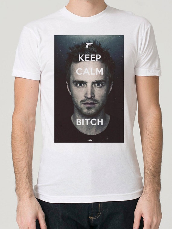 Keep Calm... bitch American Apparel Unisex or women tee shirt breaking bad super sexy star Mr Pinkman