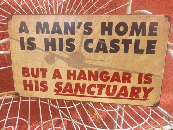 A Man's Home Is His Castle Metal Sign 8x14