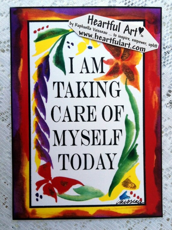 I Take Care Of Myself Quotes