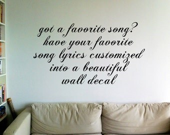 FREE SHIPPING "Custom Song Lyrics" Wall Decal Custom Size and Color