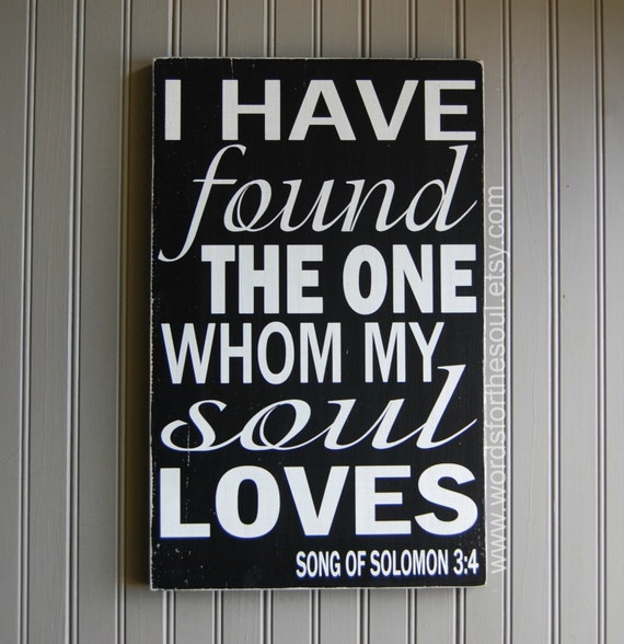 Song Of Solomon 3 4 I Have Found The One Whom By WordsForTheSoul Song of solomon 3 4 i have found the one whom by wordsforthesoul