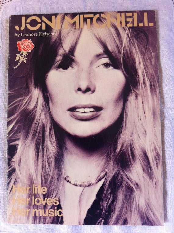 JONI MITCHELL Biography 1976 by Leonore Fleischer. Laurel