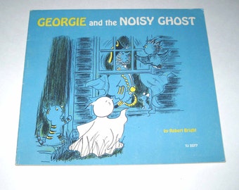 Georgie and the Noisy Ghost Vintage 1970s Children's Scholastic Book by Robert Bright