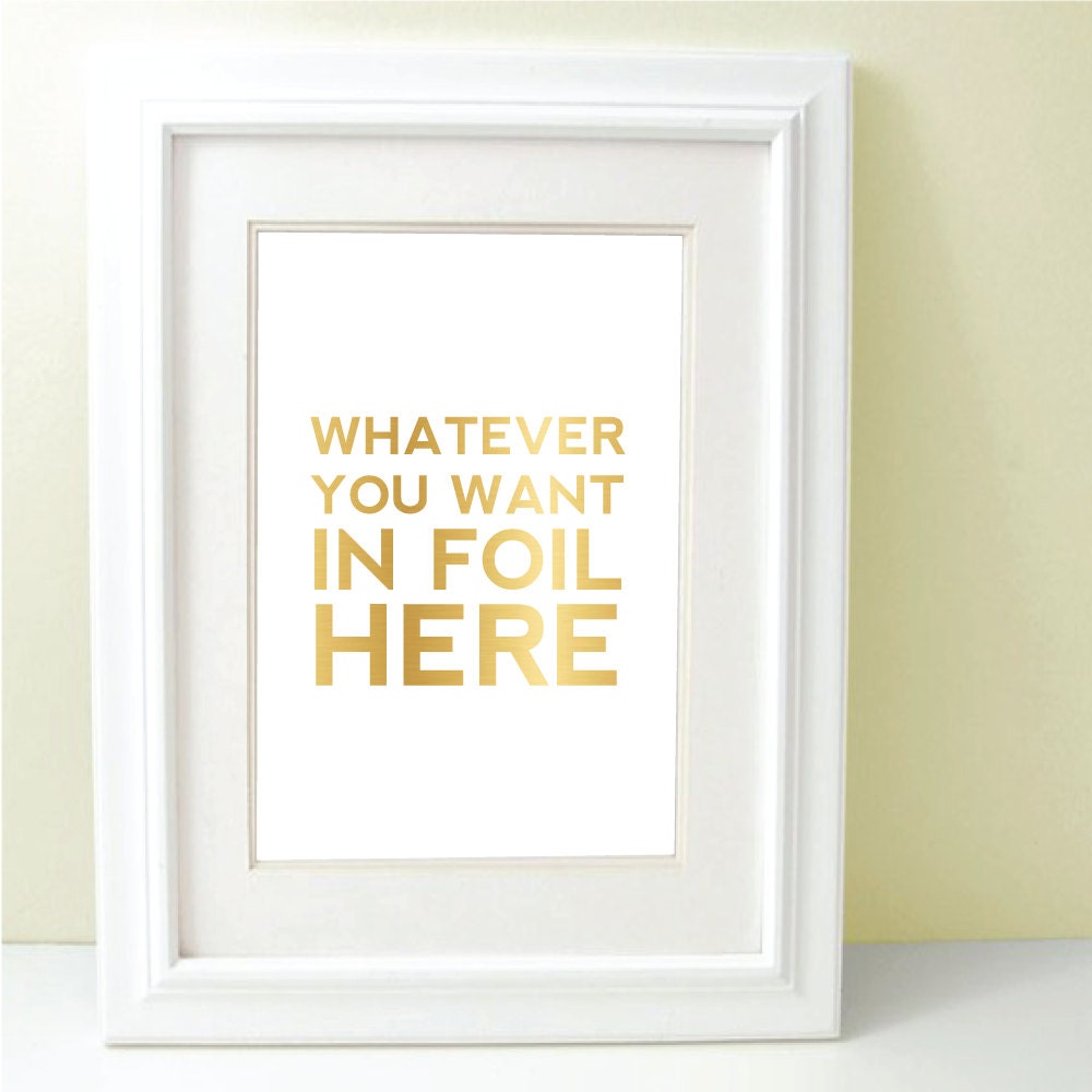 Gold Foil Print Custom Gold Foil Personalized Gold Foil