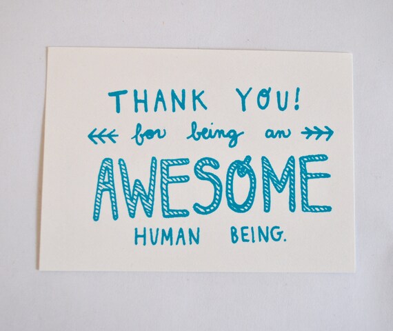 Items similar to Thank You for being an Awesome Human Being ...