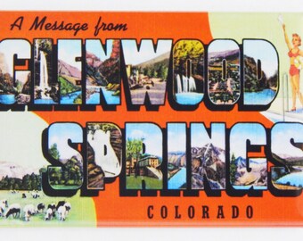 Greetings from Glenwood Springs Fridge Magnet