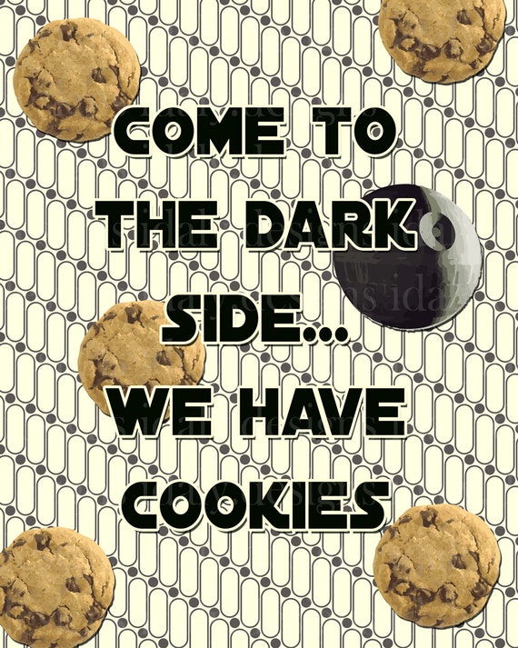 Items similar to Come to the Dark Side, We Have Cookies Funny Kitchen