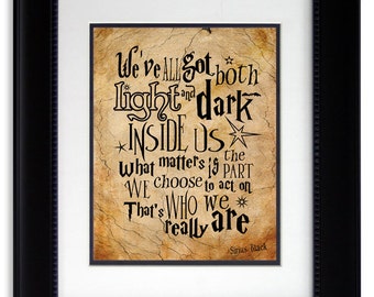 We've all got both light and dark Sirius Black Harry Potter Quote Kids ...