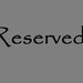 RESERVED BY MARTHA