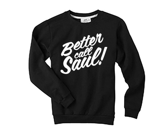 https://www.etsy.com/listing/163235742/better-call-saul-sweatshirt-breaking-bad?ref=shop_home_active