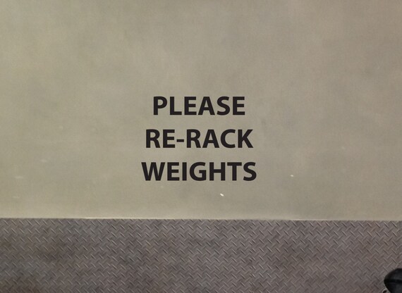 Please Re-Rack Weights Gym Wall or Mirror Decal sign