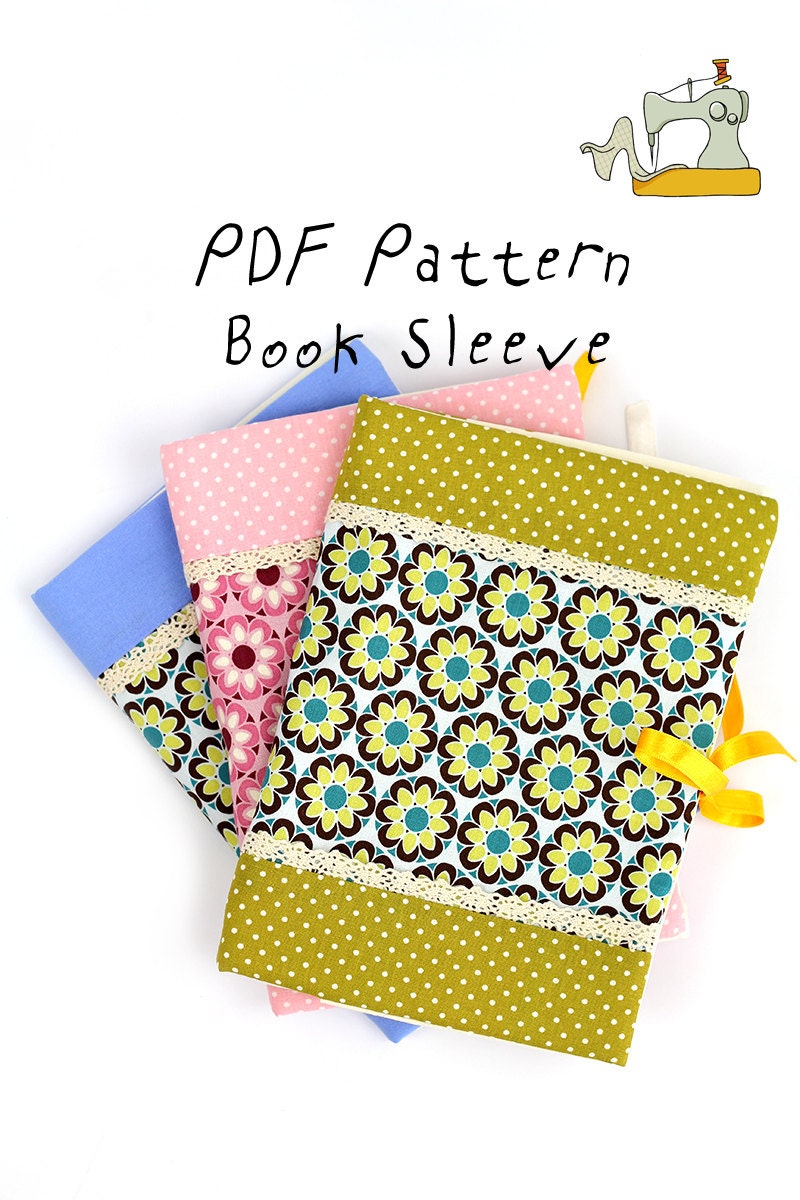 Textile Book Sleeve Cover PDF Pattern and Tutorial with