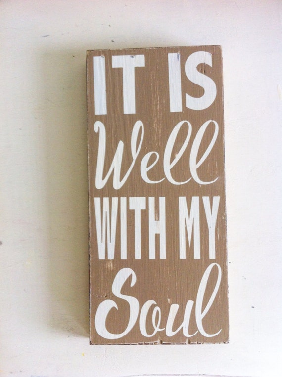 It is Well with my Soul. Wooden Hymn Sign. by