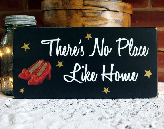 There's No Place Like Home Painted Wood Sign Wizard of Oz