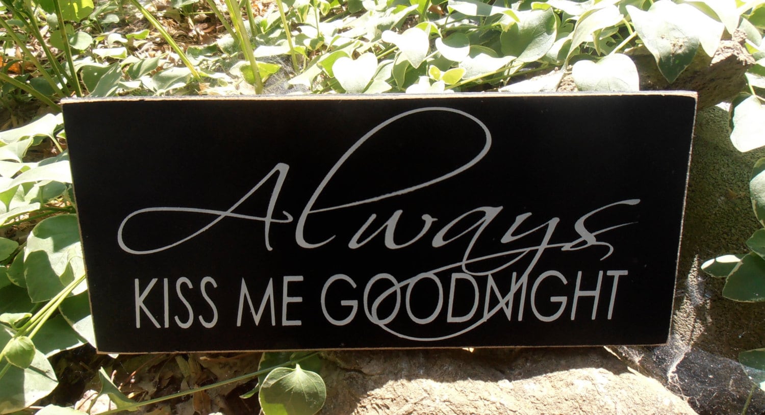 Always Kiss Me Goodnight Wood Sign Wall Hanging by NeseDecor