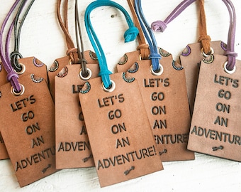 Leather Luggage Tag - Travel Themed Bag Tag - Lets Go On An Adventure - Quick Gift