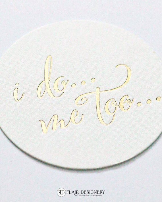 I Do Me Too Gold Foil Letterpressed Coasters - Set of 20 - for Holidays, Weddings, Parties and More by Flair Designery Il_570xn